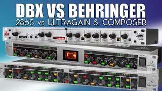 DBX 286s vs Behringer Composer MDX 2600 amp Ultragain Pro MIC2200 [upl. by De]