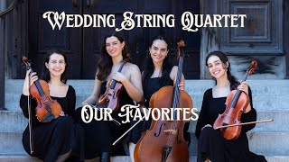 BEST WEDDING SONGS PLAYLIST  Live String Quartet  Our Favorites [upl. by Nnaarat]