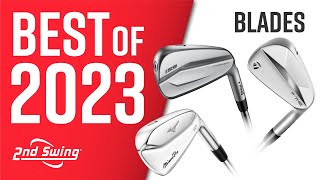 BEST BLADE IRONS OF 2023  Muscle Back Irons Comparison [upl. by Nimzay]