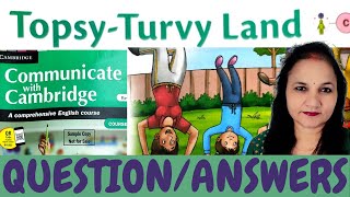 Topsy Turvy Land  Question Answers  Poem  Class 4  Exercises  Communicate with Cambridge [upl. by Rosalynd]