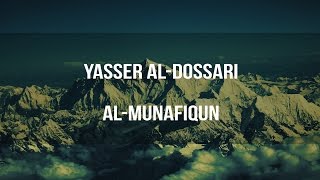 Yasser AlDossari  Sourate AlMunafiqun [upl. by Forbes476]