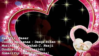 Deeqa Bilan  Basar 2012 [upl. by Duwe744]