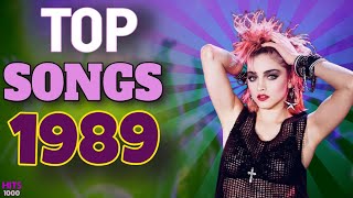 Top Songs of 1989  Hits of 1989 [upl. by Niawtna148]