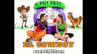 El Pot Petit El cowboy [upl. by Amzu]