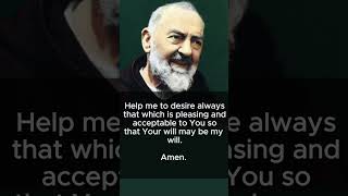 Prayer for Encouragement and Comfort  Padre Pio Prayer [upl. by Rosana495]