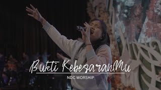 Bukti KebesaranMu NDC Worship [upl. by Dnalyk]