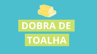 Como DOBRAR TOALHA  Essa Dobra é Sensacional [upl. by Harlen]