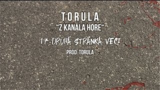 Torula  Druhá stránka veci prod Torula [upl. by Sucramej]