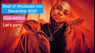 Latest Afrobeats 2020 mix  Latest Afrobeats 2019 mix  Latest naija Afrobeats 2020 mix [upl. by Thetes]