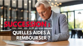 Succession  quelles aides à rembourser [upl. by Merilee922]