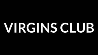 Mc Virgins  Virgins Club Lyrics [upl. by Livingstone]