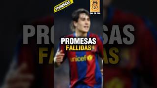 Promesas Fallidas del fútbol youtube futbol football barcelonafc barcelona messi shorts [upl. by Nosredneh]