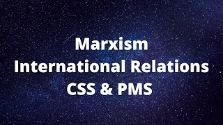 Marxism In International Relations  CSS [upl. by Neevan]