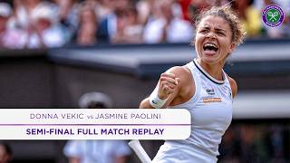 The best ever SemiFinal  Donna Vekic vs Jasmine Paolini  Full Match Replay  Wimbledon 2024 [upl. by Gnauq]