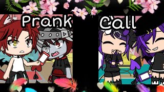 Prank Call •• Gacha Life Skit •• 5 [upl. by Beau309]