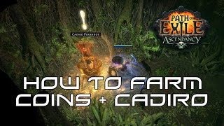 How To Farm Perandus Coins amp Cadiro Summons Path of Exile 22 [upl. by Chinua]