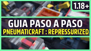 Guía PneumaticCraft Repressurized  Minecraft mod 118 [upl. by Wesla]