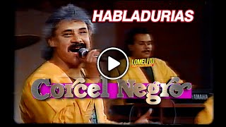 1991  HABLADURIAS  Corcel Negro  Juan Antonio Espinoza  En Vivo [upl. by Anitnas617]