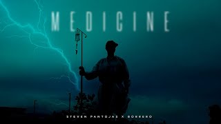 Borrero X Steven Pantojas  MEDICINE  Video Oficial [upl. by Seitz]