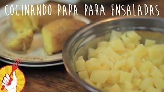 TRUCO  Cocinando PAPAS PARA ENSALADAS  NO SE ROMPEN  Tenedor Libre [upl. by Eidda646]