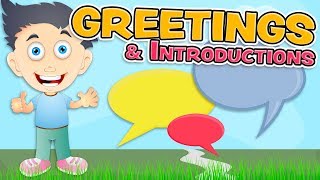 GREETINGS and INTRODUCTIONS in English for Kids [upl. by Ebberta950]