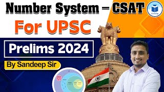 UPSC CSAT 2024  Mathemetics  Number System  By Sandeep Sir [upl. by Hepsoj403]