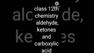 class 12th chemistry aldehyde ketones and carboxylic acidnotes shorts shortsviral education [upl. by Saibot861]