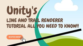 UNITYS LINE And TRAIL RENDERER TUTORIAL ALL YOU NEED TO KNOW [upl. by Dud]