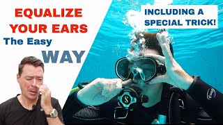 Equalize Your Ears While Scuba Diving  Including a Special Trick [upl. by Dimmick]