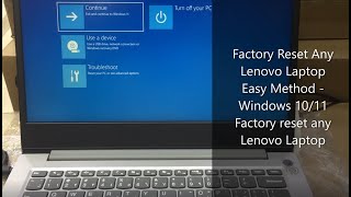 Factory Reset Any Lenovo Laptop Easy Method  Windows 1011  Factory reset any Lenovo Laptop [upl. by Oilegor]