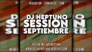 02Dj Neptuno Session Septiembre 2024 [upl. by Klinger]