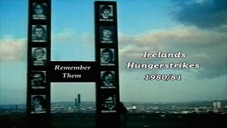 Remember Irelands Hunger Strikers 1981 [upl. by Laryssa]