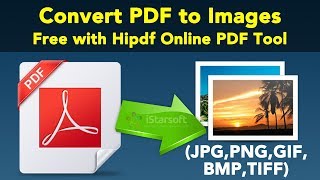 How to Convert PDF to Images Free with Hipdf Online PDF Tool [upl. by Harrietta]