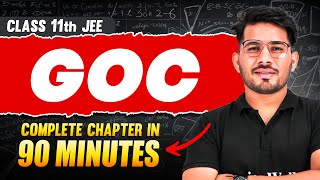 GOC in 90 Minutes  Full Chapter Revision  Class 11th JEE [upl. by Lipman]