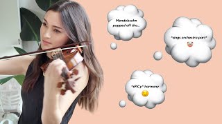 What I think while playing Mendelssohn Violin Concerto 💭 [upl. by Viguerie201]