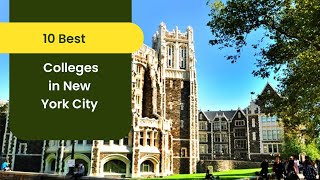 10 BEST COLLEGES IN NEW YORK CITY [upl. by Eniamahs]