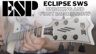 ESP EII Eclipse SWS  Unboxing and first impressions [upl. by Oilime]