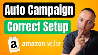 How To Setup SUPER Profitable Amazon Auto Campaigns  PPC Guide to Auto Campaign Creation [upl. by Ellynn407]