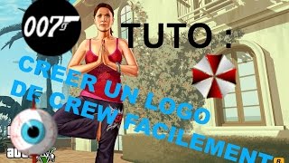 GTA V I TUTO l Avoir un logo de Crew FACILEMENT amp GRATUITEMENT  Rejoignez mon crew [upl. by Quintus]