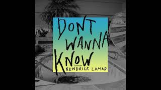 Dont Wanna Know feat Kendrick Lamar Alternate Intro Audio  Maroon 5 [upl. by Longfellow]