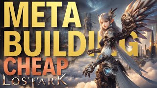 Meta Builds in Lost Ark for CHEAP  Lost Ark Guide to Building 5x3s for New amp Returning Players [upl. by Bernete287]