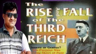 quotThe Rise and Fall of the Third Reich A Complete Historical Breakdownquot [upl. by Neenaj]