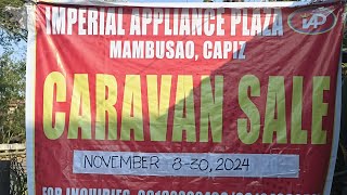 quotCARAVAN SALEquot Jamindan Capiz  November 0830 2024  Imperial Appliance Plaza Mambusao Branch [upl. by Medea718]