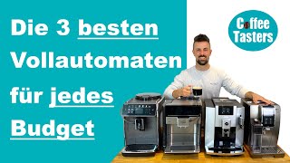 Die 3 besten Kaffeevollautomaten jeder Preisklasse ❤️ Kaffeevollautomat Test 2022 [upl. by Enahs613]