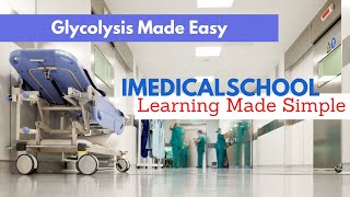 Medical School  Glycolysis Made Easy [upl. by Vasileior]