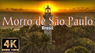 Morro de Sao Paulo Bahia Brasil 4K HDR Drone [upl. by Nnaynaffit]