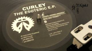 Curley  Boiling Point The Esoteric EP [upl. by Nibbs]