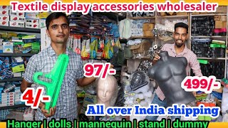 Textile Display Accessories  Mannequin Wholesale Market  Dummy Wholesaler  Hanger Wholesalers [upl. by Yedorb682]