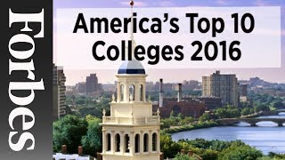 Americas Top 10 Colleges 2016  Forbes [upl. by Kehoe]