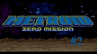 Lets Play Metroid Zero Mission Part 2 Set Us Up the Bombs [upl. by Kam]